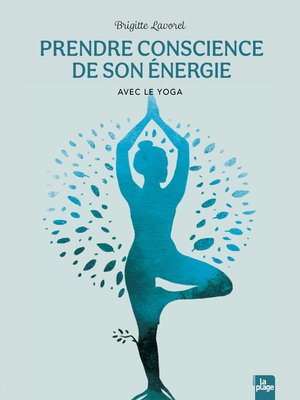 cover image of Prendre conscience de son énergie avec le yoga